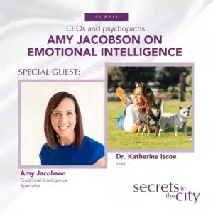Secrets in the City podcast cover featuring photos of Amy Jacobson and Dr. Katherine Iscoe