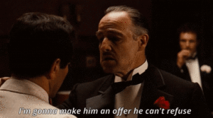 GIF: The Godfather A man says "I'm gonna make him an offer he can't refuse"