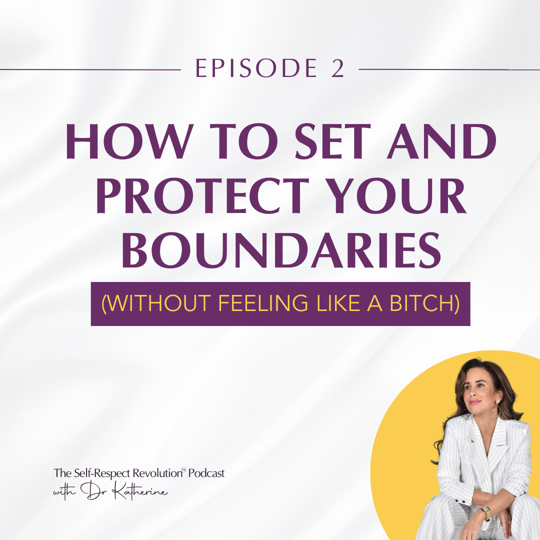 S1 EP2 – How to set and protect your boundaries (without feeling like a b!tch)
